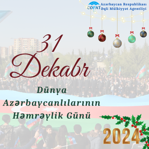 31 dekabr - Dünya Azərbaycanlılarının Həmrəylik Günü