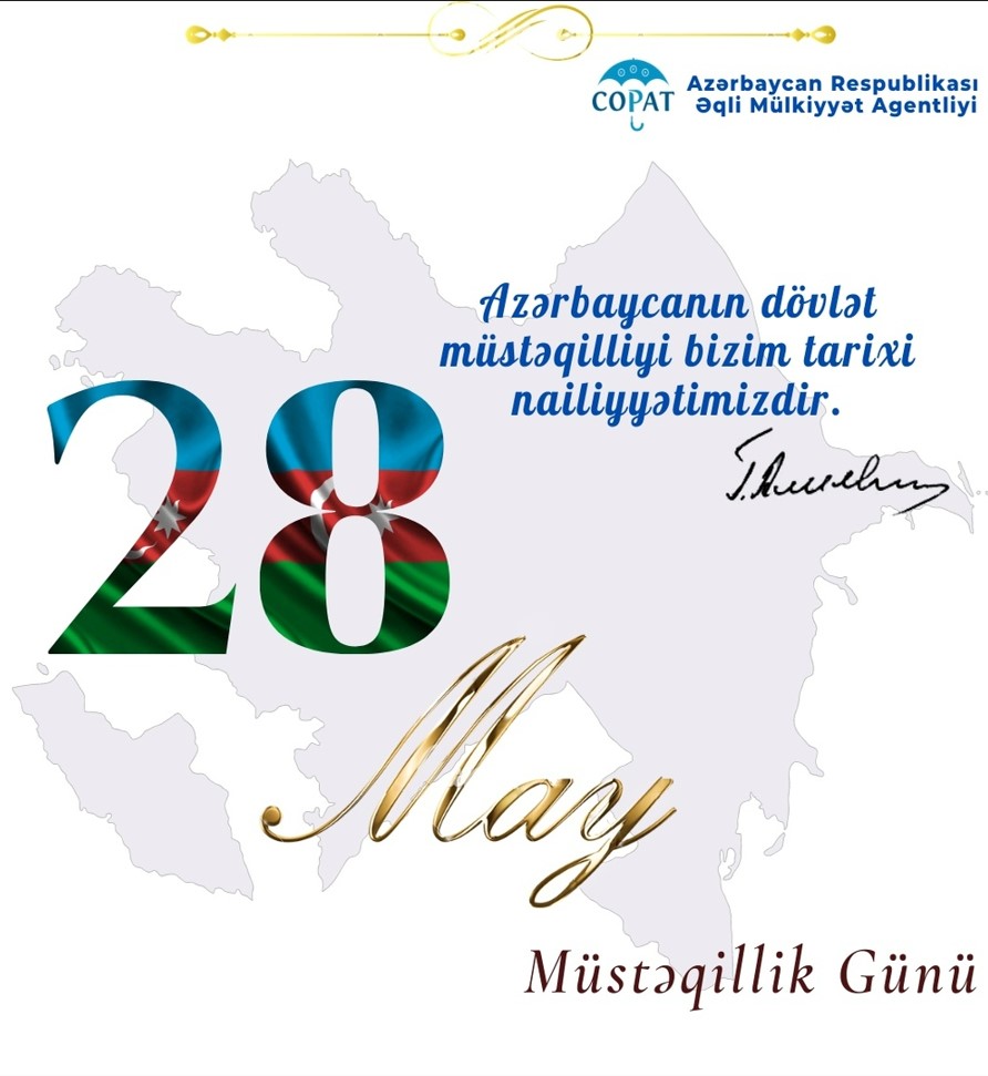 28 May - Müstəqillik Günüdür