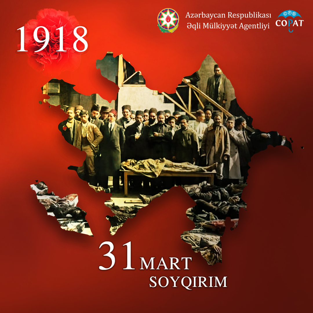 31 March - Day of Genocide of the Azerbaijanis